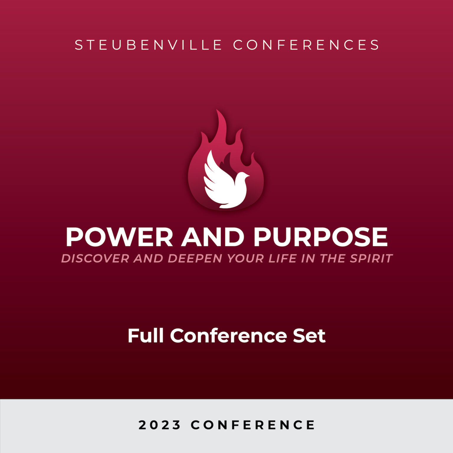 Full Conference Power and Purpose 2023 Steubenville Conferences Store